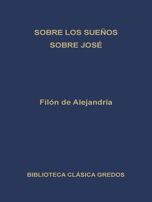 cover image of Sobre los sueños. Sobre José.